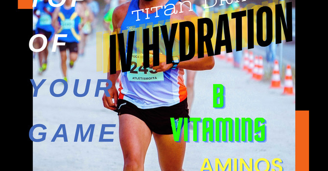 Elevate Your Ironman Performance with the Titan IV Drip image